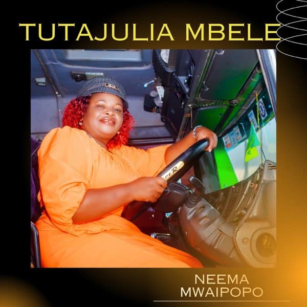 AUDIO Neema Mwaipopo - Tutajulia Mbele MP3 DOWNLOAD