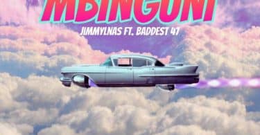 AUDIO Baddest 47 Ft Jimmylnas – Mbinguni MP3 DOWNLOAD