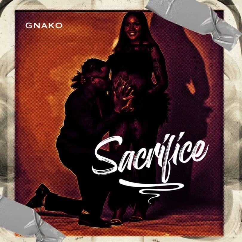 AUDIO G Nako – Sacrifice MP3 DOWNLOAD