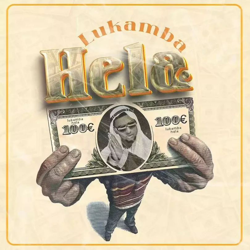 AUDIO Lukamba – Hela MP3 DOWNLOAD