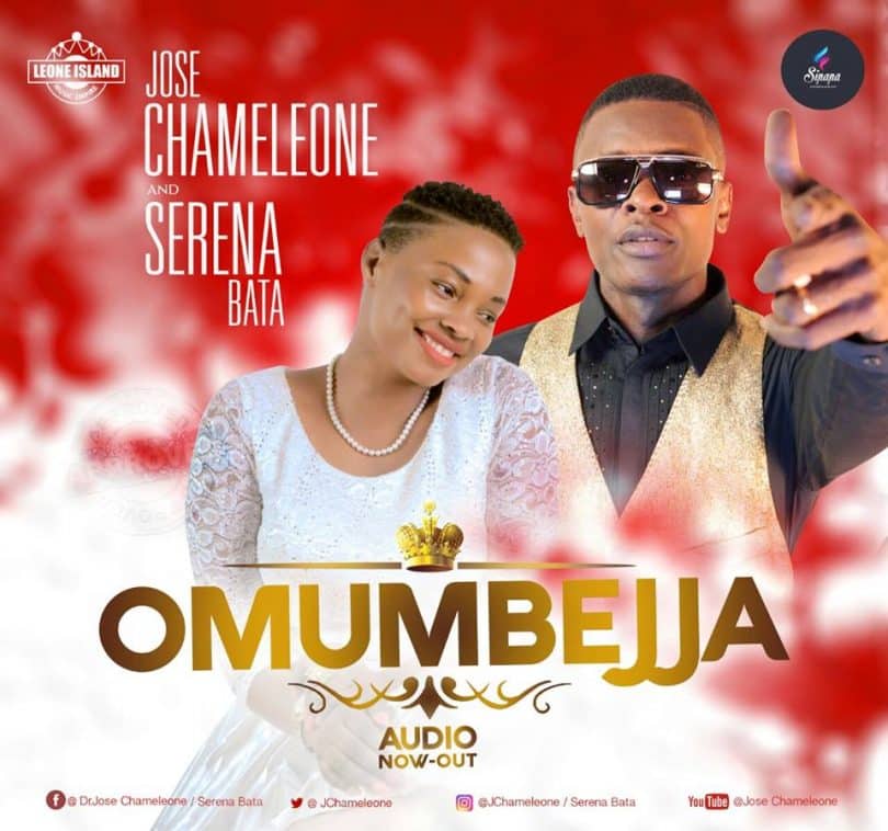 AUDIO Jose Chameleone Ft Serena Bata - Omumbejja MP3 DOWNLOAD