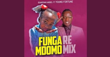 AUDIO Young Fortune x Guardian Angel - FUNGA MDOMO RmX MP3 DOWNLOAD