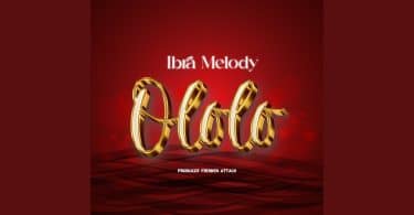 AUDIO Ibra Melody - Ololo MP3 DOWNLOAD