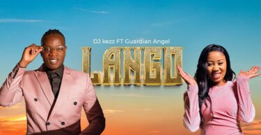 AUDIO Dj Kezz ft. Guardian Angel - LANGO MP3 DOWNLOAD