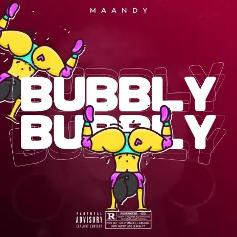 AUDIO Maandy - Bubbly Bubbly (Na Niki) MP3 DOWNLOAD