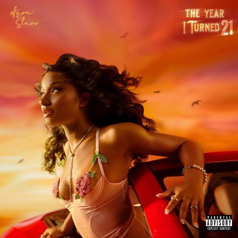 Ayra Starr Releases Highly Anticipated 'The Year I Turned 21' Album - Listen