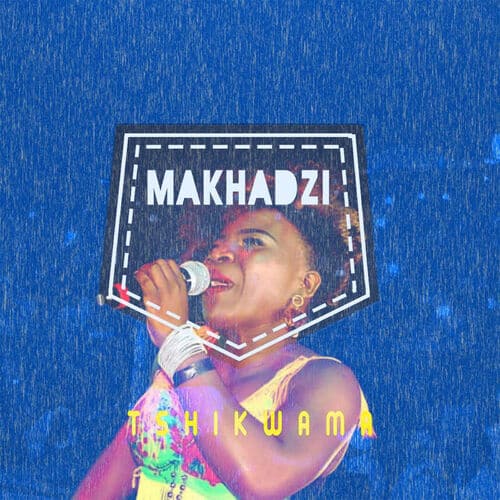 AUDIO Makhadzi – Tshikwama MP3 DOWNLOAD