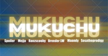 AUDIO Gody Tennor - Mukuchu Remix Ft Breeder LW X Mejja X Maandy X Sosatheprodigy X Spoiler 4T3 X Ranzscooby MP3 DOWNLOAD