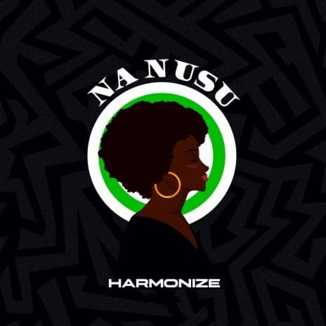 Harmonize - Na Nusu Lyrics