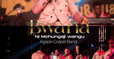 AUDIO Agape Gospel Band – Bwana ni Mchungaji Wangu MP3 DOWNLOAD