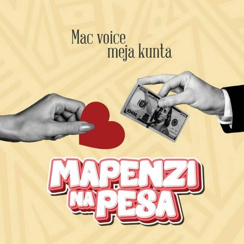 AUDIO Macvoice Ft. Meja Kunta – Mapenzi Na Pesa MP3 DOWNLOAD