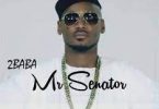 AUDIO 2Baba – Mr Senator MP3 DOWNLOAD