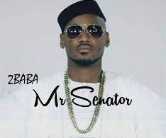 AUDIO 2Baba – Mr Senator MP3 DOWNLOAD