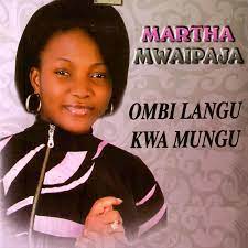 AUDIO Martha Mwaipaja - Ombi Langu Kwa Mungu MP3 DOWNLOAD