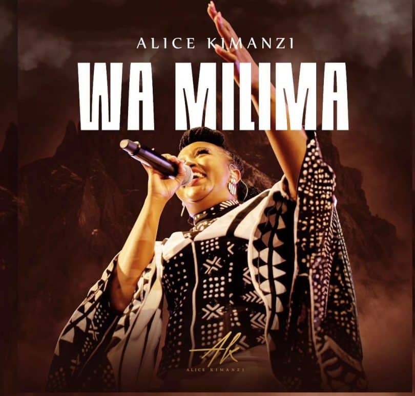 AUDIO Alice Kimanzi – Wa Milima MP3 DOWNLOAD