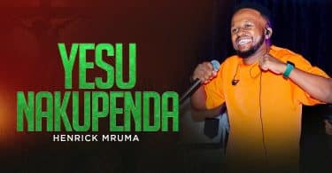 AUDIO Henrick Mruma - Yesu Nakupenda MP3 DOWNLOAD