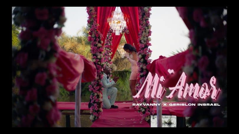 VIDEO Rayvanny Ft Gerilson Insrael - Mi Amor MP4 DOWNLOAD