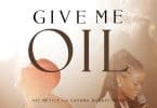 AUDIO Joe Mettle – Give Me Oil Ft Sandra Boakyeduah MP3 DOWNLOAD