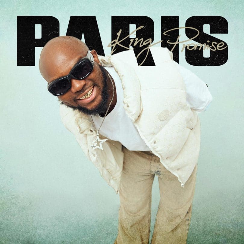 AUDIO King Promise – Paris MP3 DOWNLOAD