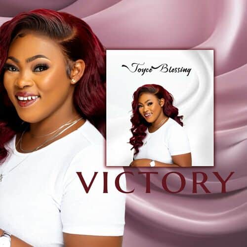 AUDIO Joyce Blessing - Victory MP3 DOWNLOAD