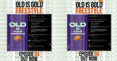 AUDIO Maarifa Ft Ben Pol - Old Is Gold Freestyle Episode 4 MP3 DOWNLOAD