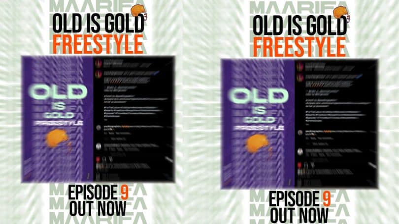 AUDIO Maarifa ft Mwana Fa & Linah - Old Is Gold Freestyle Episode 9 MP3 DOWNLOAD