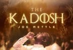 AUDIO Joe Mettle – Kadosh MP3 DOWNLOAD