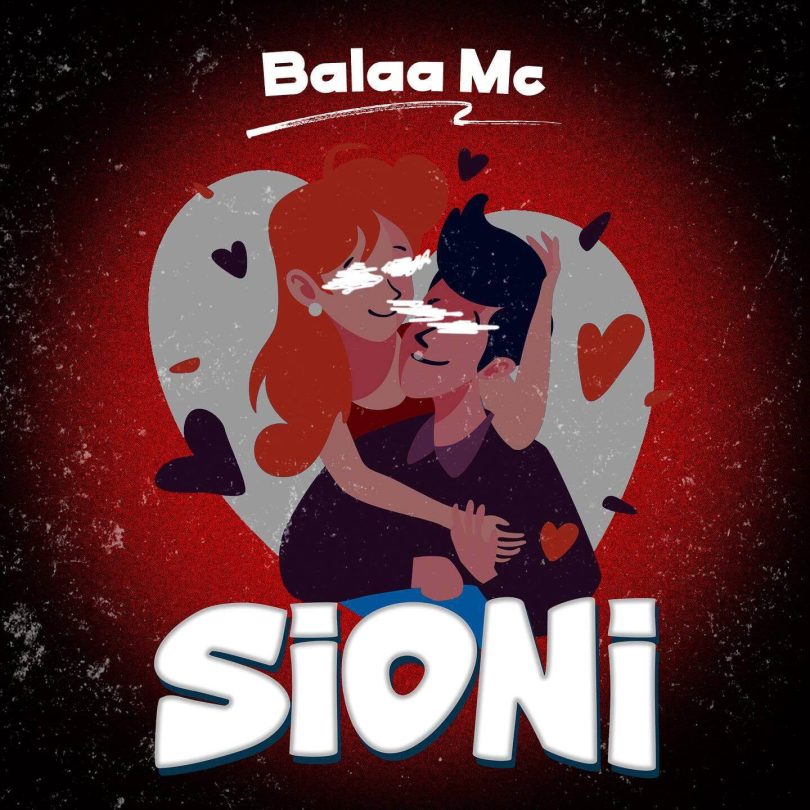 AUDIO Balaa Mc - Sioni MP3 DOWNLOAD