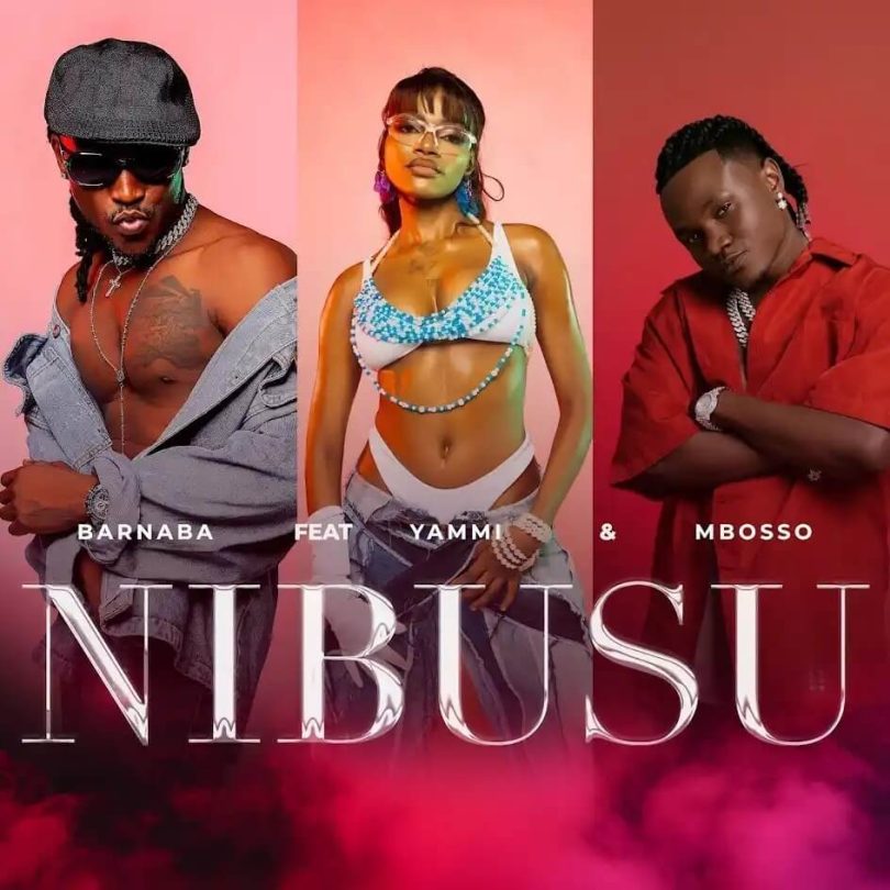 AUDIO Barnaba - Nibusu Remix Ft Yammi X Mbosso MP3 DOWNLOAD