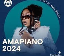 Amapiano Mix 2024 MP3 DOWNLOAD