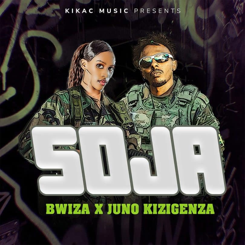 AUDIO Bwiza Ft Juno Kizigenza - SOJA MP3 DOWNLOAD