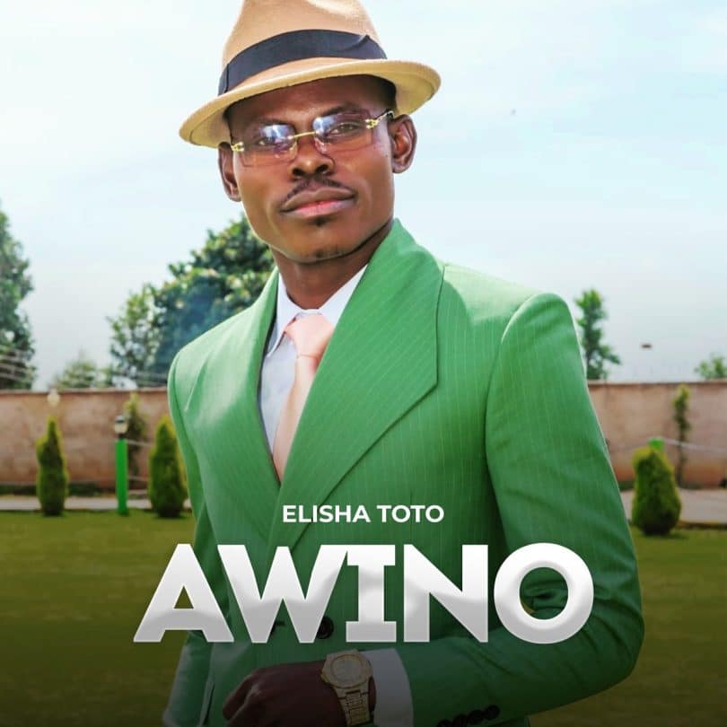 AUDIO Elisha Toto – Awino MP3 DOWNLOAD