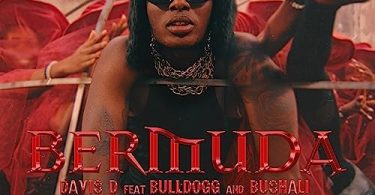 AUDIO Davis D Ft Bulldogg X Bushali - Bermuda MP3 DOWNLOAD