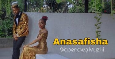 AUDIO Wapendwa Muziki – ANASAFISHA MP3 DOWNLOAD