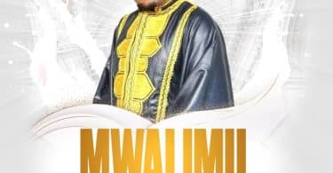 AUDIO Bony Mwaitege – MWALIMU MP3 DOWNLOAD