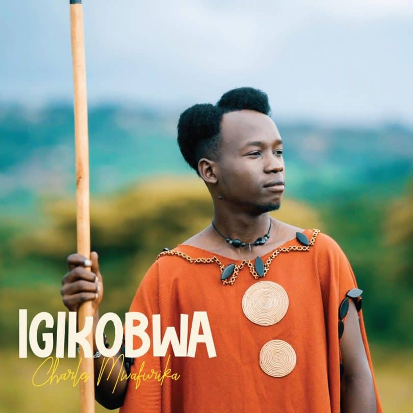 AUDIO Charles Mwafurika - Igikobwa Cover MP3 DOWNLOAD