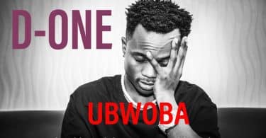 AUDIO D-One - Ubwoba MP3 DOWNLOAD