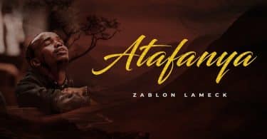 AUDIO Zablon Lameck - ATAFANYA MP3 DOWNLOAD