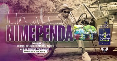 AUDIO Deus Derick Ft Guardian Angel - NImependa MP3 DOWNLOAD