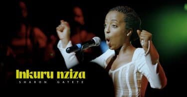 AUDIO Sharon Gatete - INKURU NZIZA MP3 DOWNLOAD