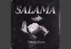 AUDIO Vinny Flava – SALAMA MP3 DOWNLOAD