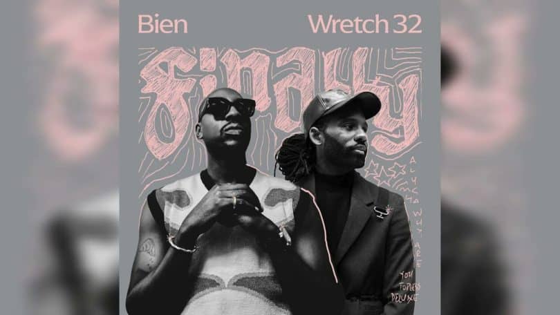 AUDIO Bien Ft Wretch 32 X Sons of Sonix - Finally MP3 DOWNLOAD