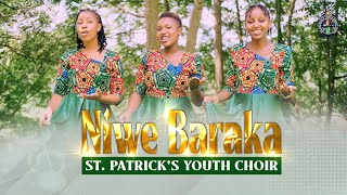 AUDIO St. Patrick's Youth Choir - Niwe Baraka MP3 DOWNLOAD