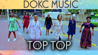 AUDIO DOKC Music Choir - TOP TOP MP3 DOWNLOAD