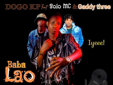 AUDIO Kp Master Ft Solo Mc X Gaddy Shine - BABA LAO MP3 DOWNLOAD