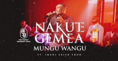 AUDIO The Family Worship Team Ft Imani Eric Shoo - Nakutegemea Mungu Wangu MP3 DOWNLOAD