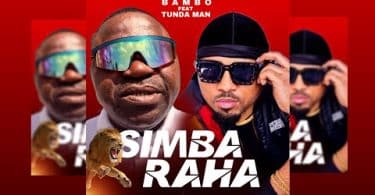 AUDIO Bambo Ft Tunda Man - Simba Raha MP3 DOWNLOAD