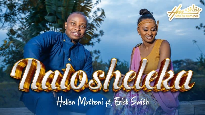 AUDIO Hellen Muthoni Ft Erick Smith - Natosheleka MP3 DOWNLOAD