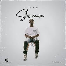 AUDIO Avan - Siko Sawa MP3 DOWNLOAD