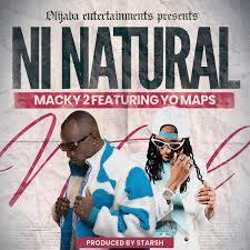 AUDIO Macky 2 Ft Yo Maps - Ni Natural MP3 DOWNLOAD